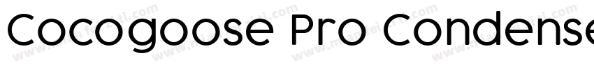 Cocogoose Pro Condensed Light字体转换